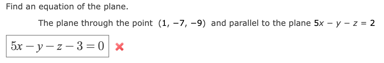 Solved Find an equation of the plane. The plane through the | Chegg.com