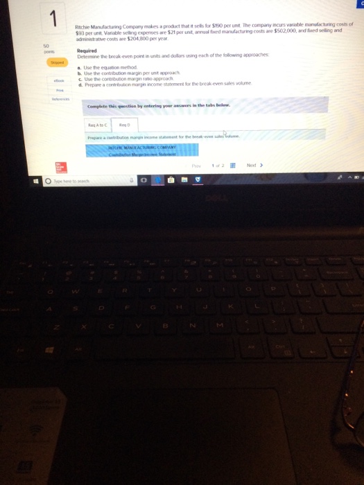 Solved Ritchie Manufacturing Company makes a product that it