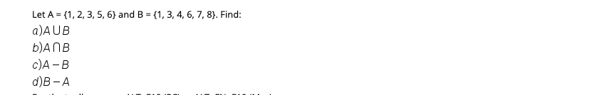 Solved Let A = {1,2,3,5,6} And B = {1, 3, 4, 6, 7, 8). Find: | Chegg.com