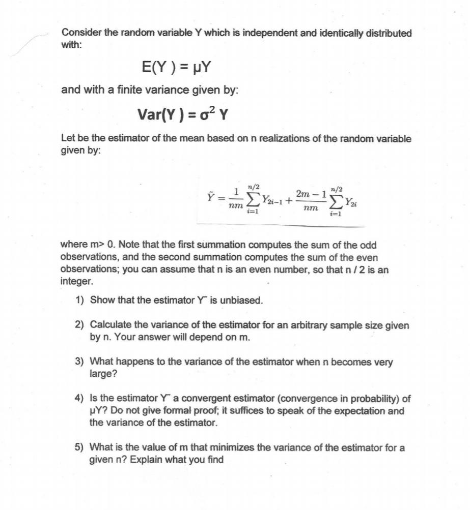 Consider The Random Variable Y Which Is Independen Chegg Com