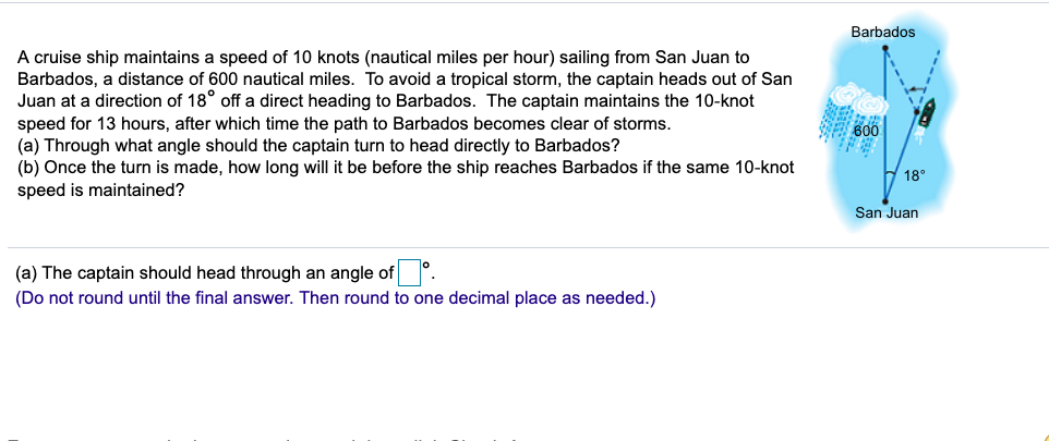 Solved Barbados A Cruise Ship Maintains A Speed Of 10 Knots Chegg Solved Barbados A Cruise Ship Maintains A Speed Of 10 Knots Chegg