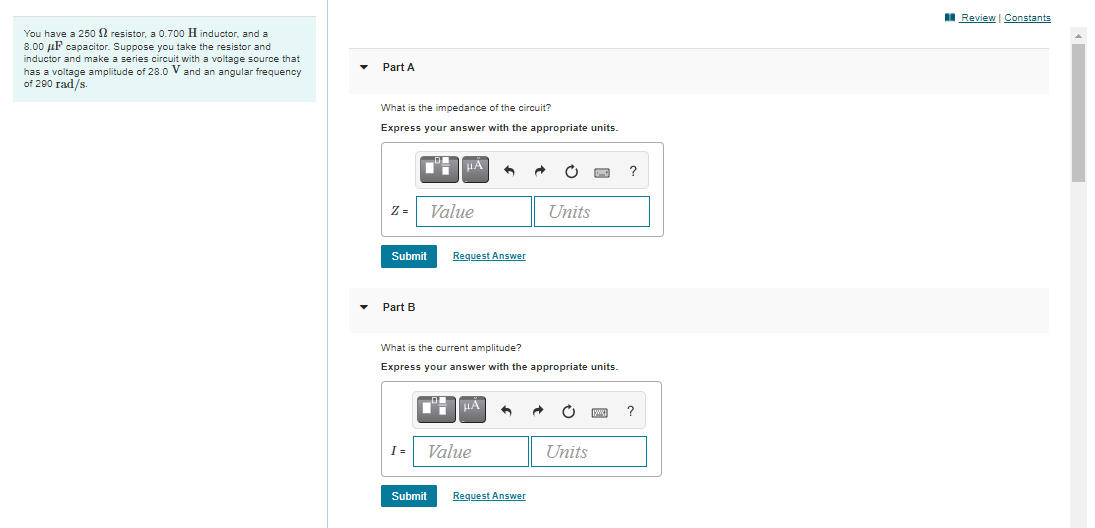Solved II Review Constants You have a 250 2 resistor, a | Chegg.com