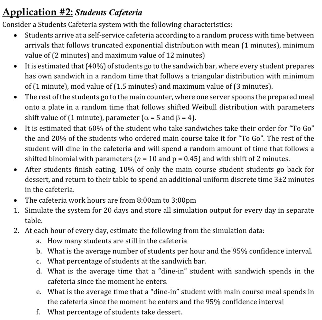 Solved . . . = Application #2: Students Cafeteria Consider a 