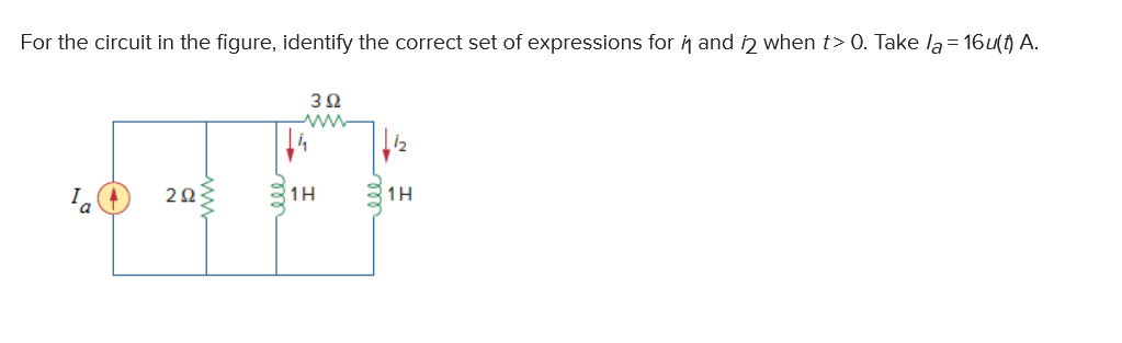 Solved For the circuit in the figure, identify the correct | Chegg.com