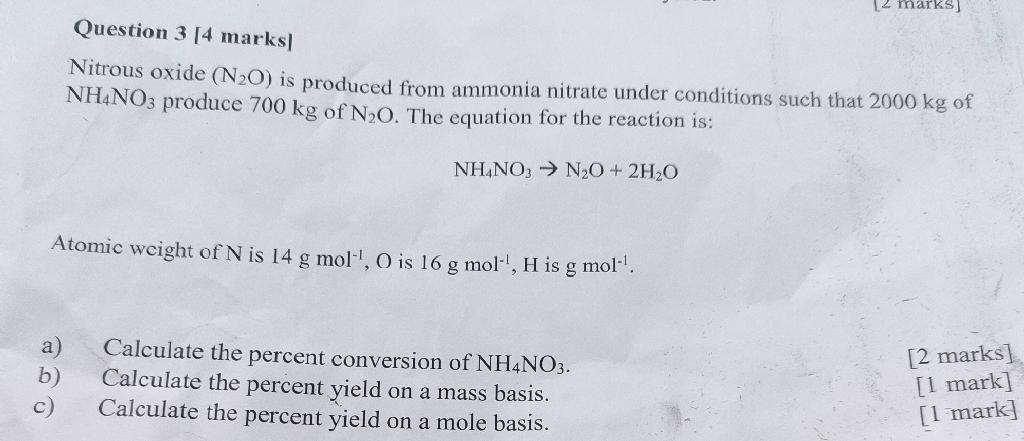 Solved 12 marks] Question 3 [4 marks Nitrous oxide (N2O) is | Chegg.com