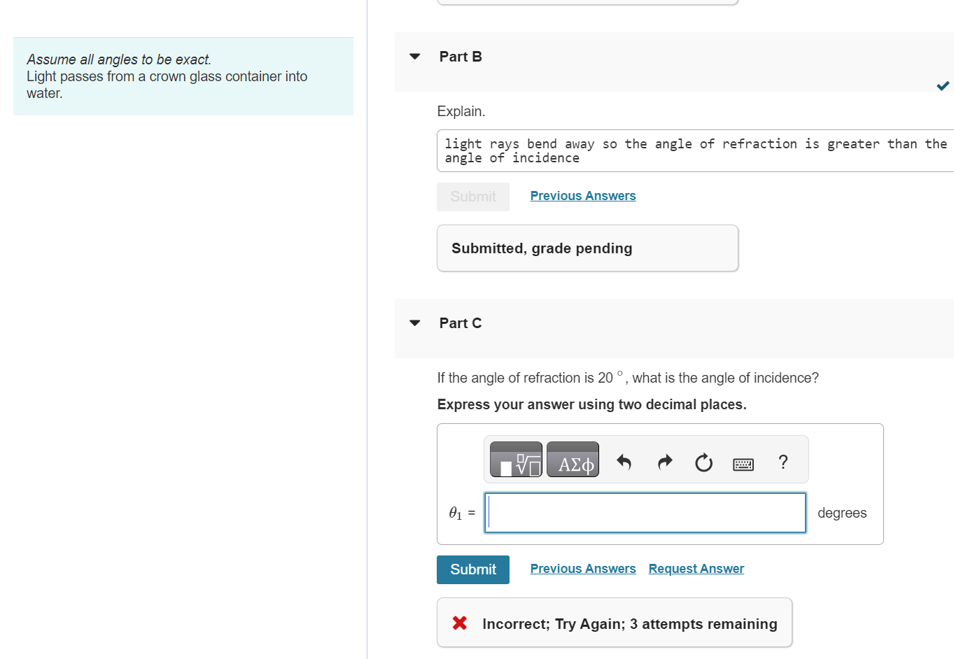 Solved Assume all angles to be exact. Light passes from a