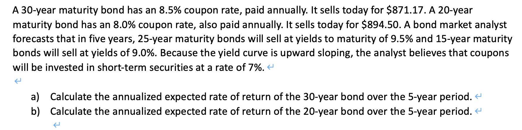 Solved A 30-year Maturity Bond Has An 8.5% Coupon Rate, Paid 