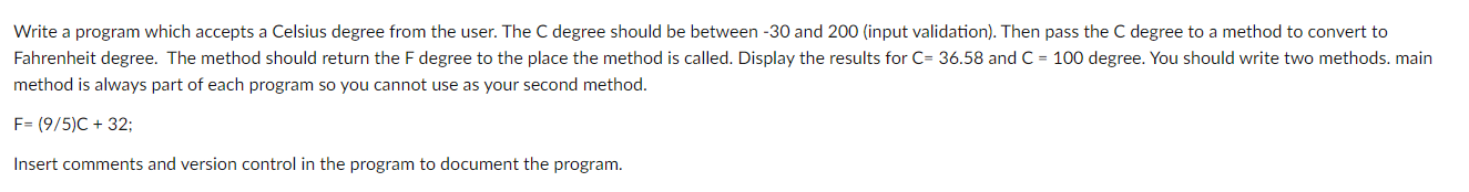 Solved Write a program which accepts a Celsius degree from | Chegg.com