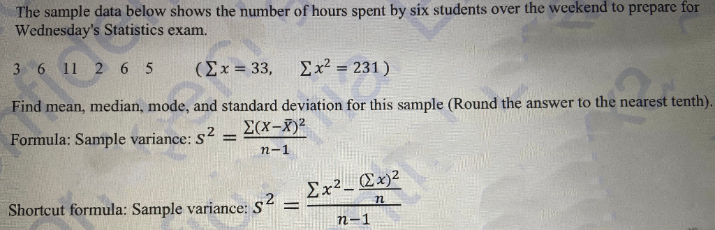 Solved The sample data below shows the number of hours spent | Chegg.com
