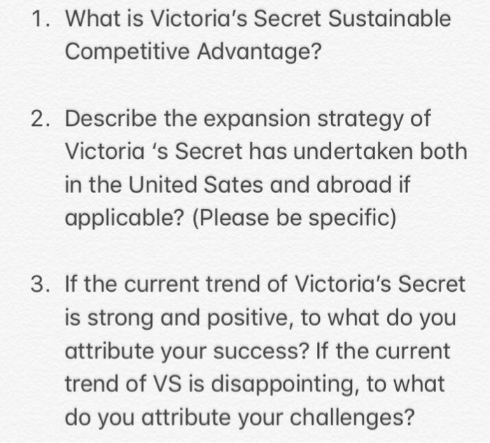 Solved 1. What Is Victoria's Secret Sustainable Competitive | Chegg.com