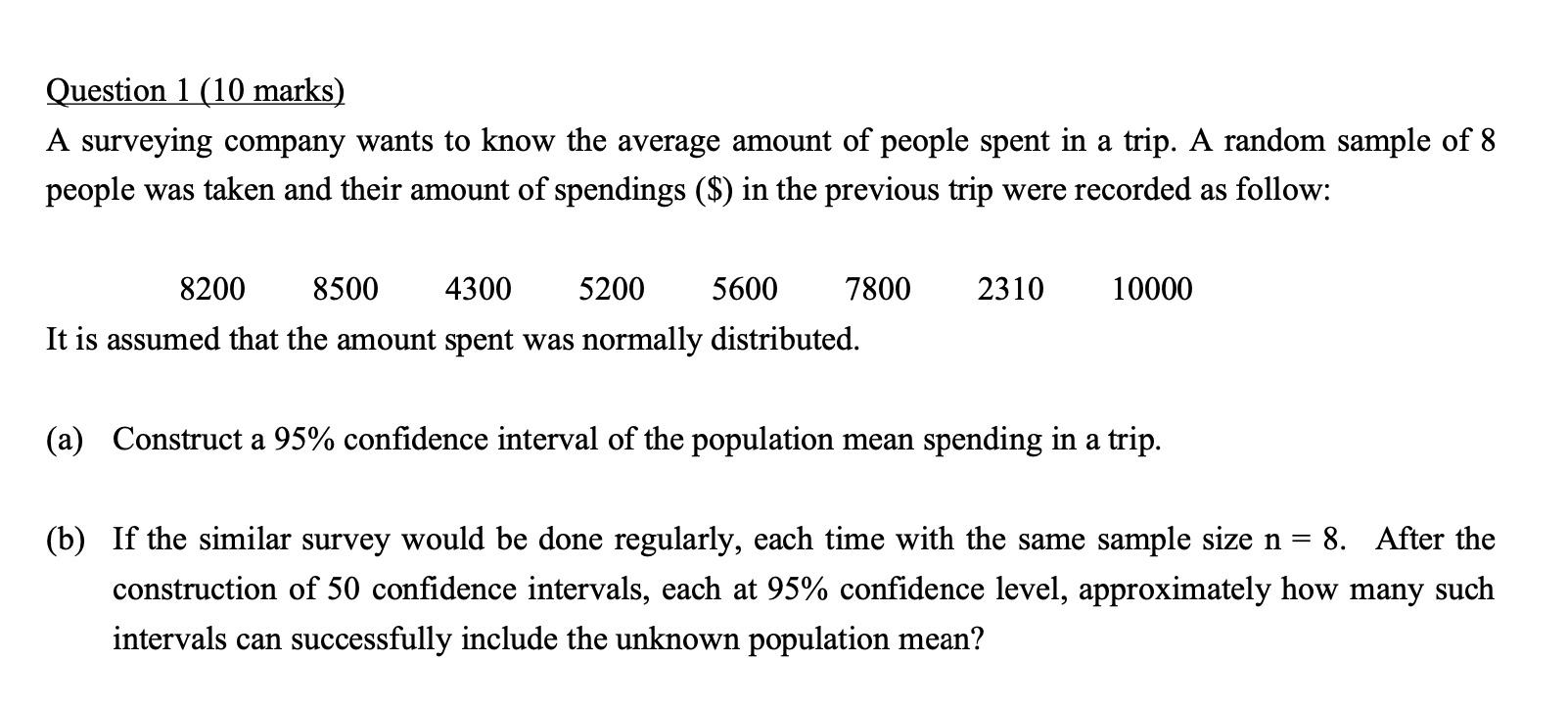 Solved Question 1 10 Marks A Surveying Company Wants To