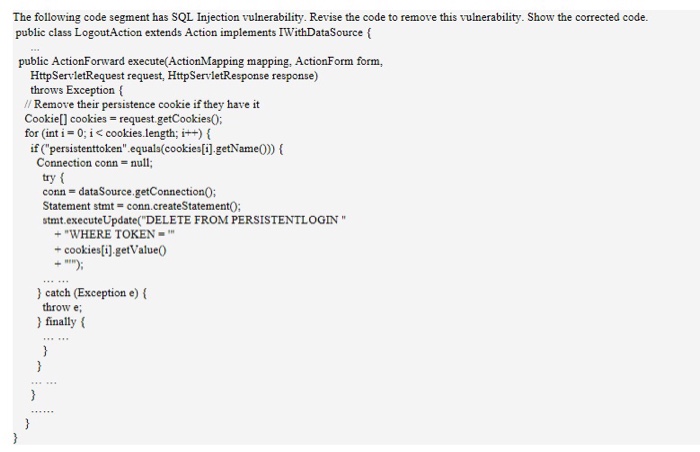 Solved The following code segment has SQL Injection | Chegg.com