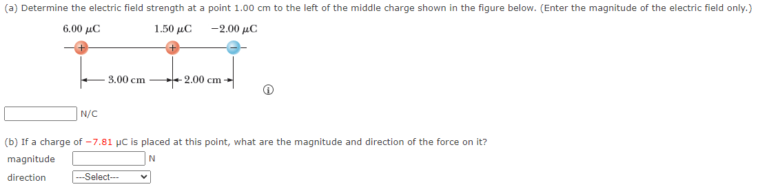 Solved (a) Determine the electric field strength at a point | Chegg.com