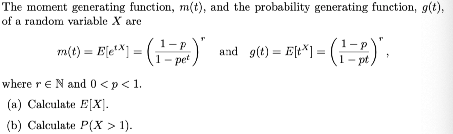 Solved The Moment Generating Function M T And The Prob Chegg Com