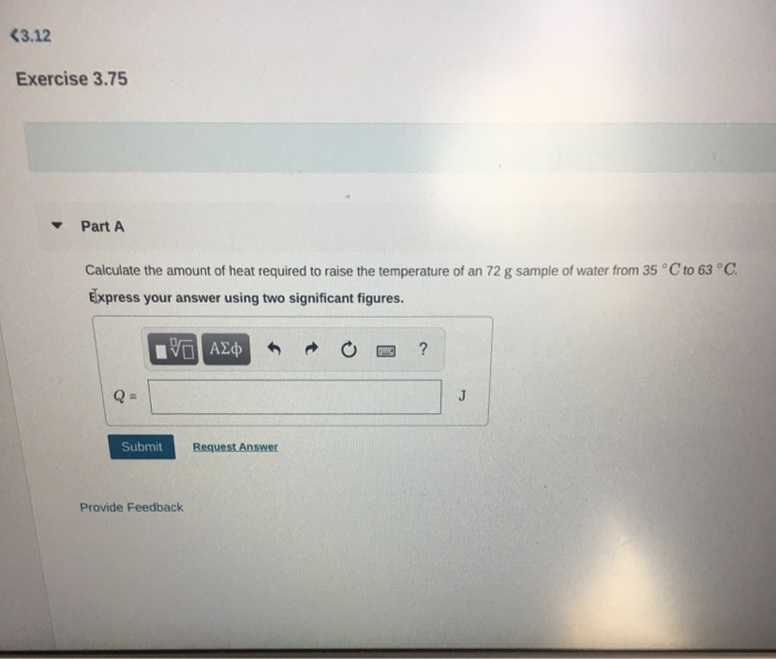 Solved 3.12 Exercise 3.75 Part A Calculate the amount of | Chegg.com