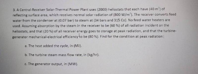 Solved 3. A Central-Receiver Solar Thermal Power Plant Uses | Chegg.com