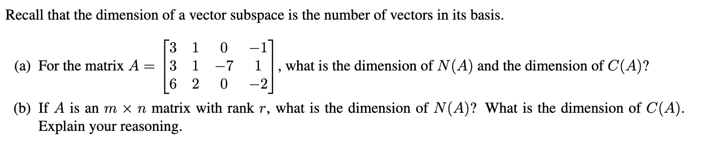 Solved Recall that the dimension of a vector subspace is the | Chegg.com