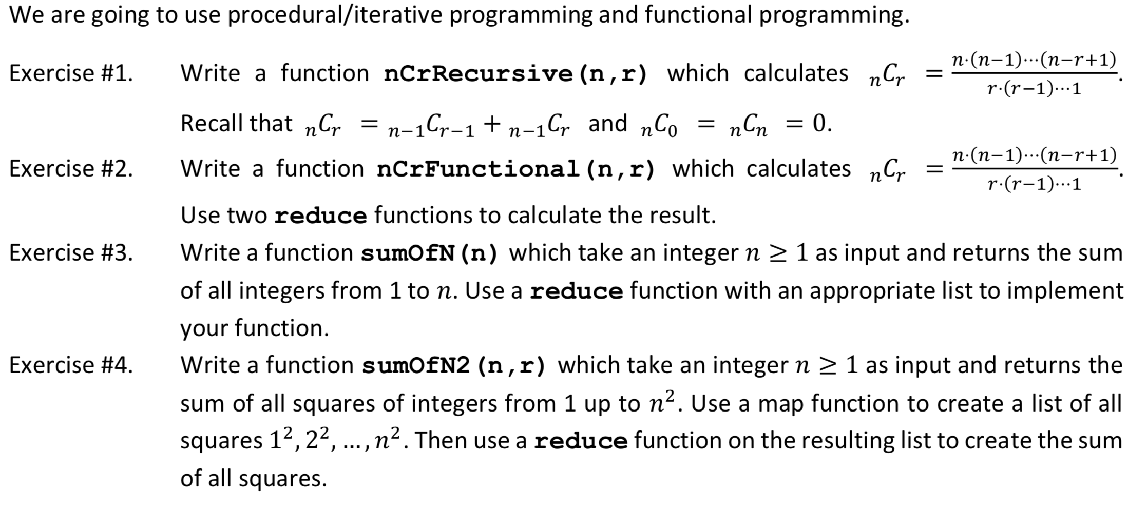 Solved - 1 un We are going to use procedural/iterative | Chegg.com