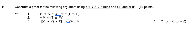 Solved B. Construct a proof for the following argument using | Chegg.com