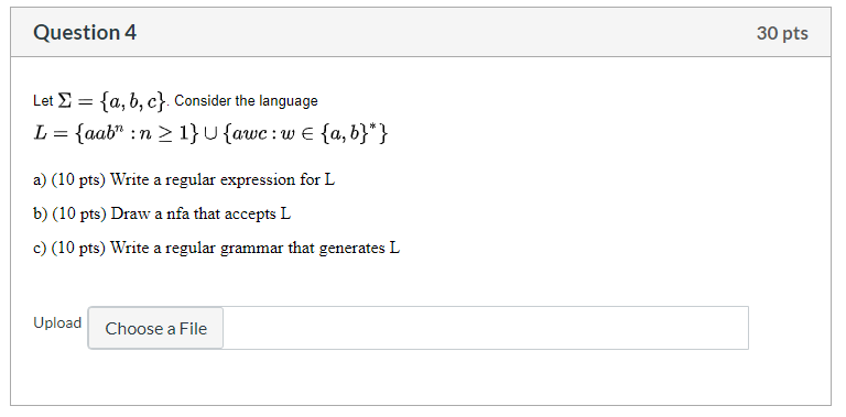 Solved Question 4 30 pts Let S = {a,b,c}. Consider the | Chegg.com