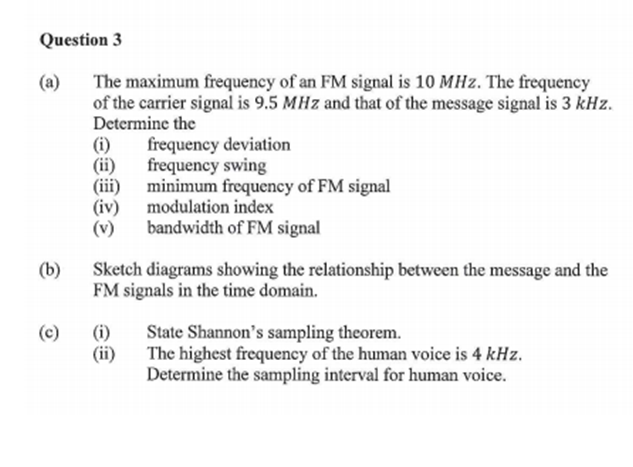 Solved Question 3 The maximum frequency of an FM signal is | Chegg.com