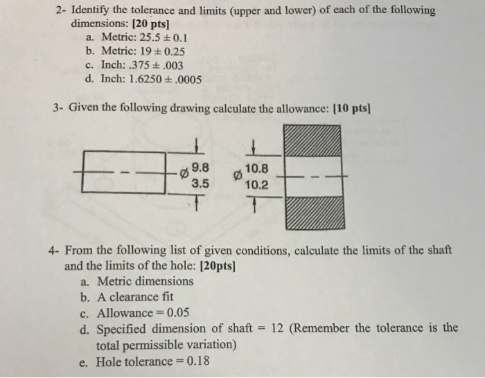 Solved 2 Identify the tolerance and limits (upper and