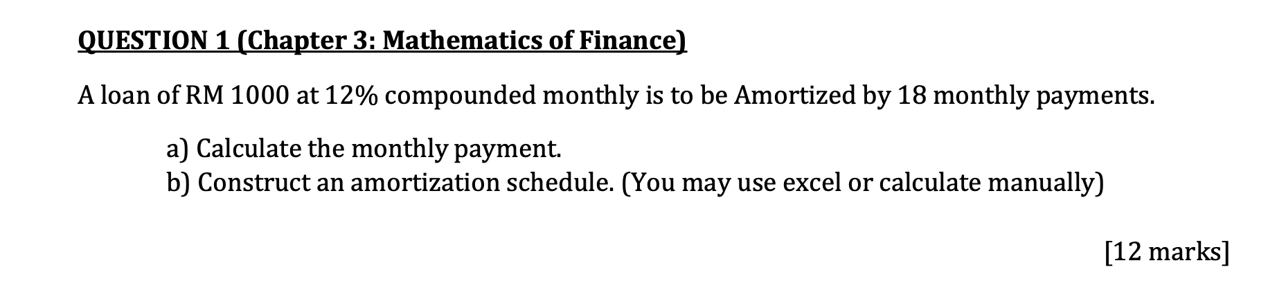 Solved QUESTION 1 (Chapter 3: Mathematics of Finance) A loan | Chegg.com