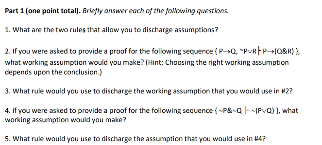 Solved Part 1 (one point total). Briefly answer each of the | Chegg.com