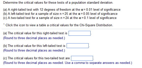 Solved 1 Determine The Critical Values For These Tests Of A 