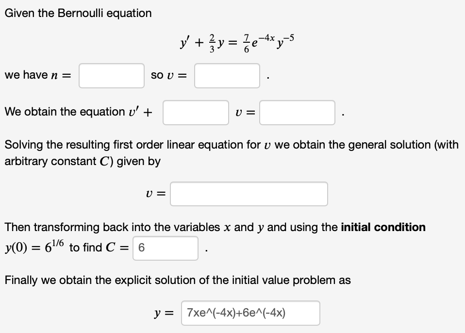 Solved Given the Bernoulli equation y' + y = 7e-4xy- we have | Chegg.com