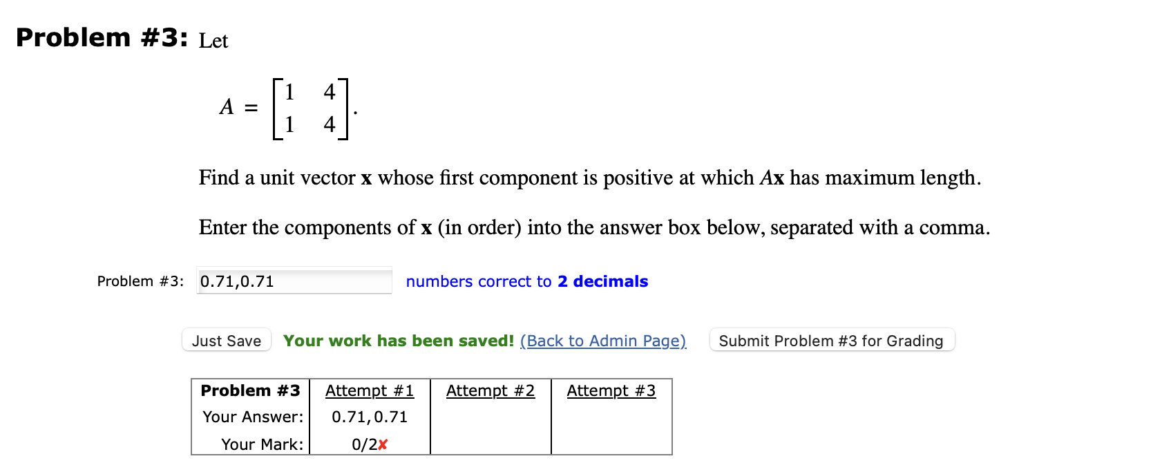 Solved A=[1144] Find A Unit Vector X Whose First Component | Chegg.com