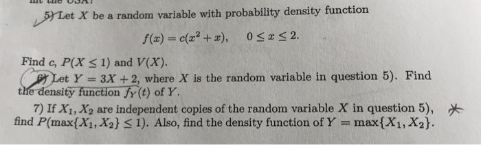 Solved Let X be a random variable with probability density | Chegg.com
