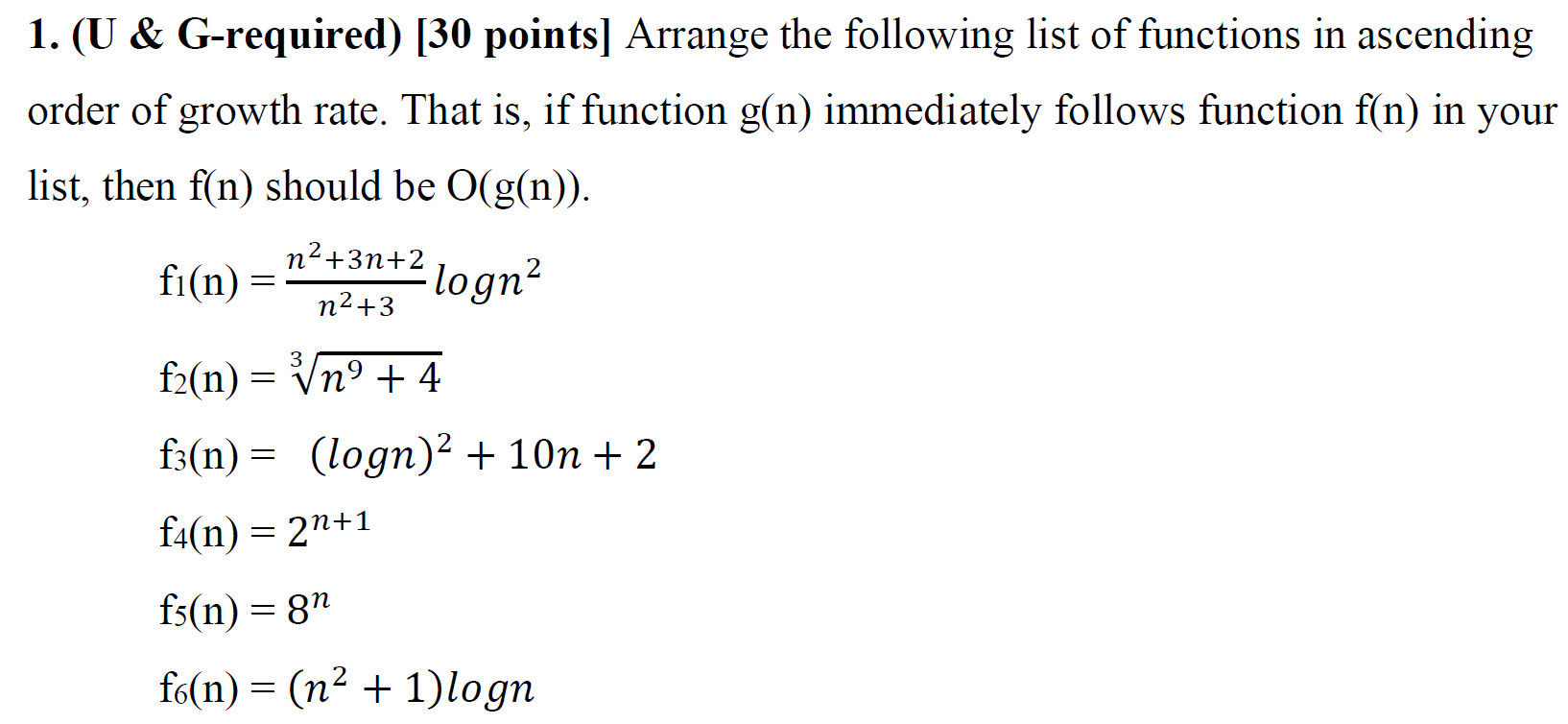 Solved 1. (U & G-required) [30 points] Arrange the following | Chegg.com