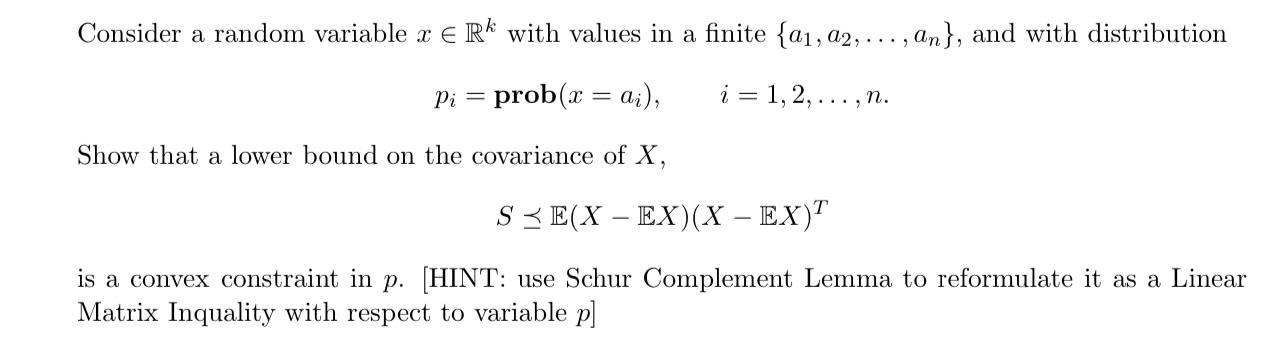 Solved Consider a random variable x e Rk with values in a | Chegg.com