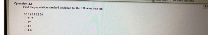 Solved Question 22 Find the population standard deviation | Chegg.com