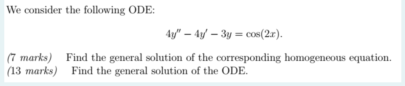 Solved We consider the following ODE: 4y" – 4y' – 3y = | Chegg.com
