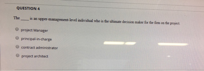 Solved QUESTION 4 The is an upper-management-level | Chegg.com