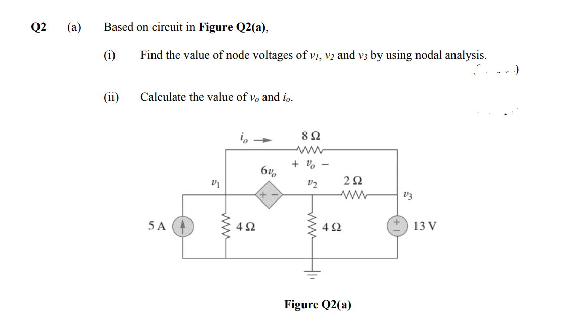 Solved Q2 (a) Based On Circuit In Figure Q2(a), (i) Find The | Chegg.com