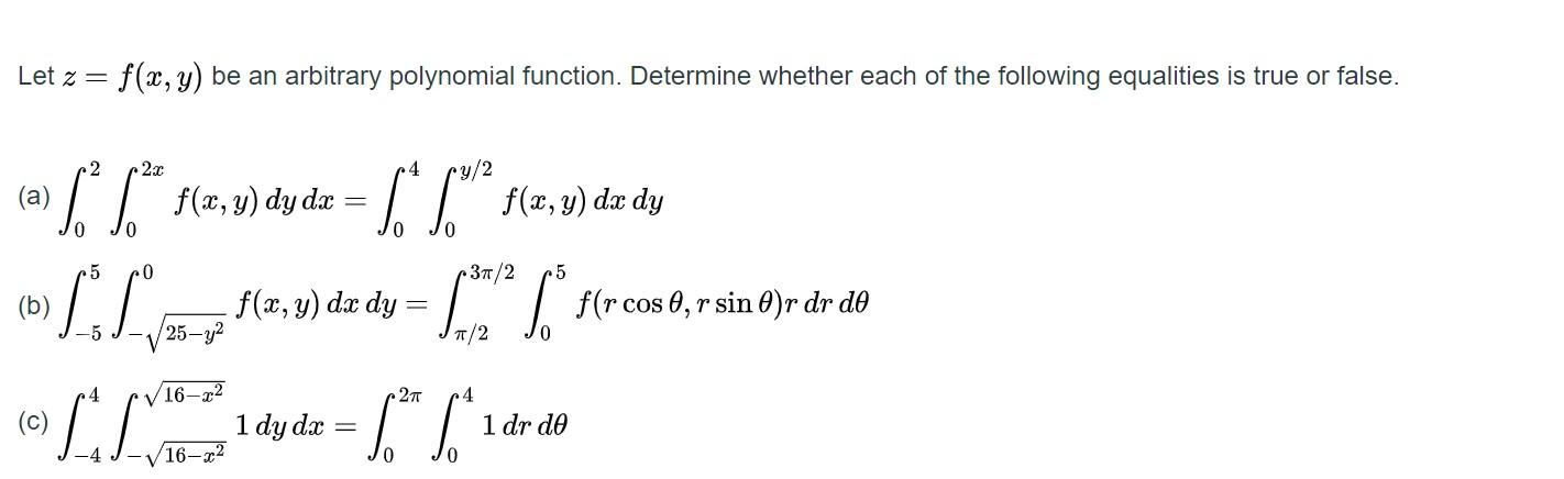 Solved Let z = f(x, y) be an arbitrary polynomial function. | Chegg.com