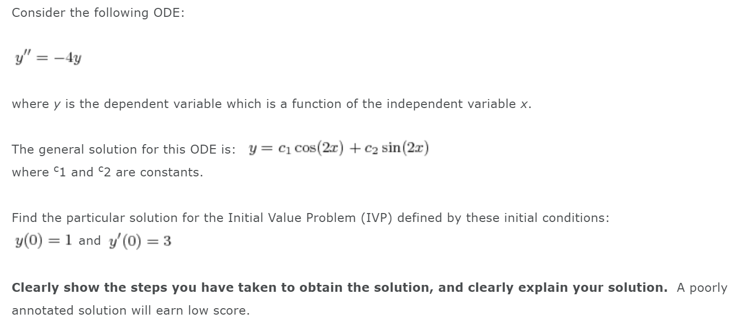 Solved Consider the following ODE: y = -4y where y is the | Chegg.com