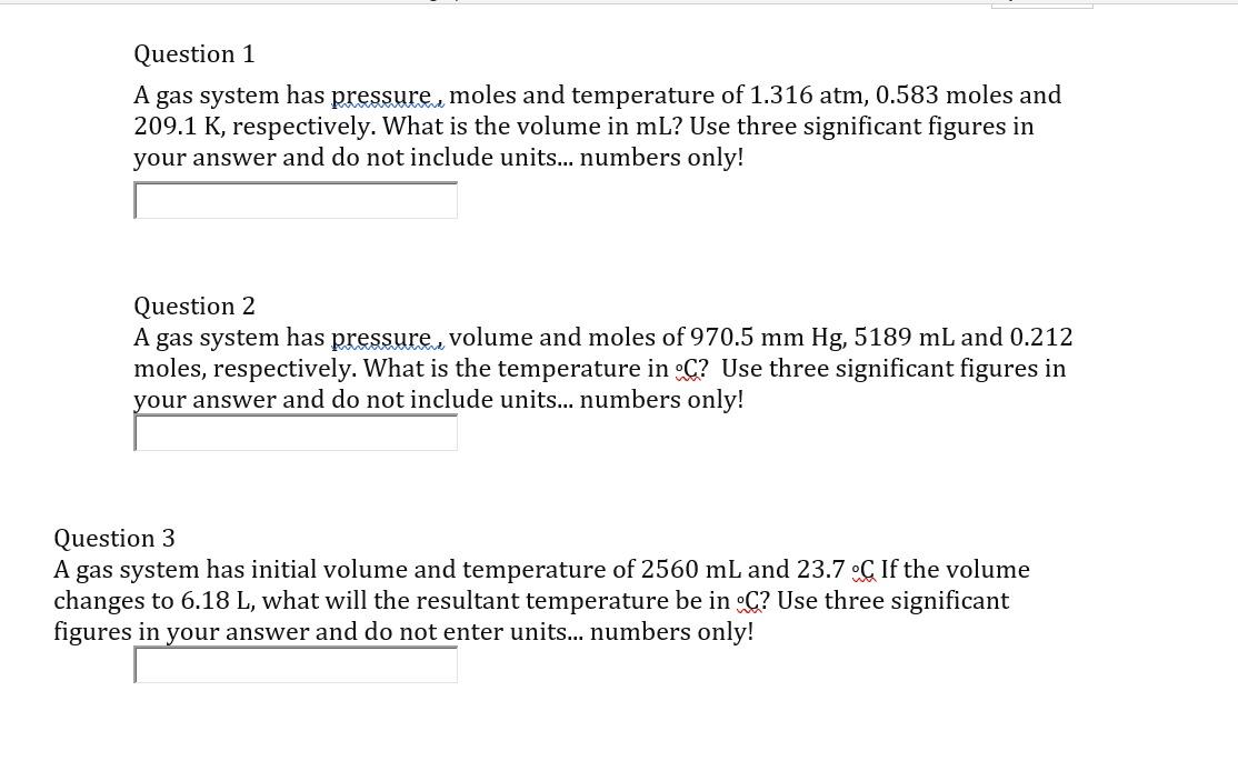 Solved Question 1 A Gas System Has Pressure, Moles And | Chegg.com