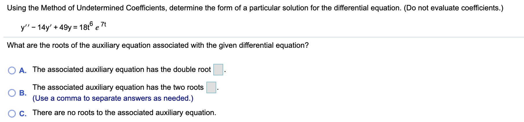 Solved Using the Method of Undetermined Coefficients, | Chegg.com