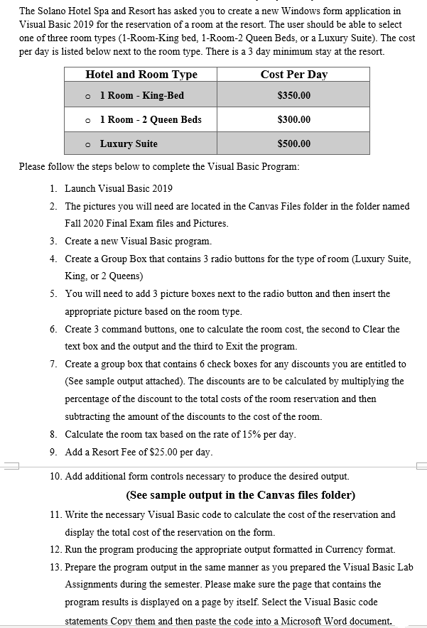Solved Solve using Visual Basic, please include code for the | Chegg.com