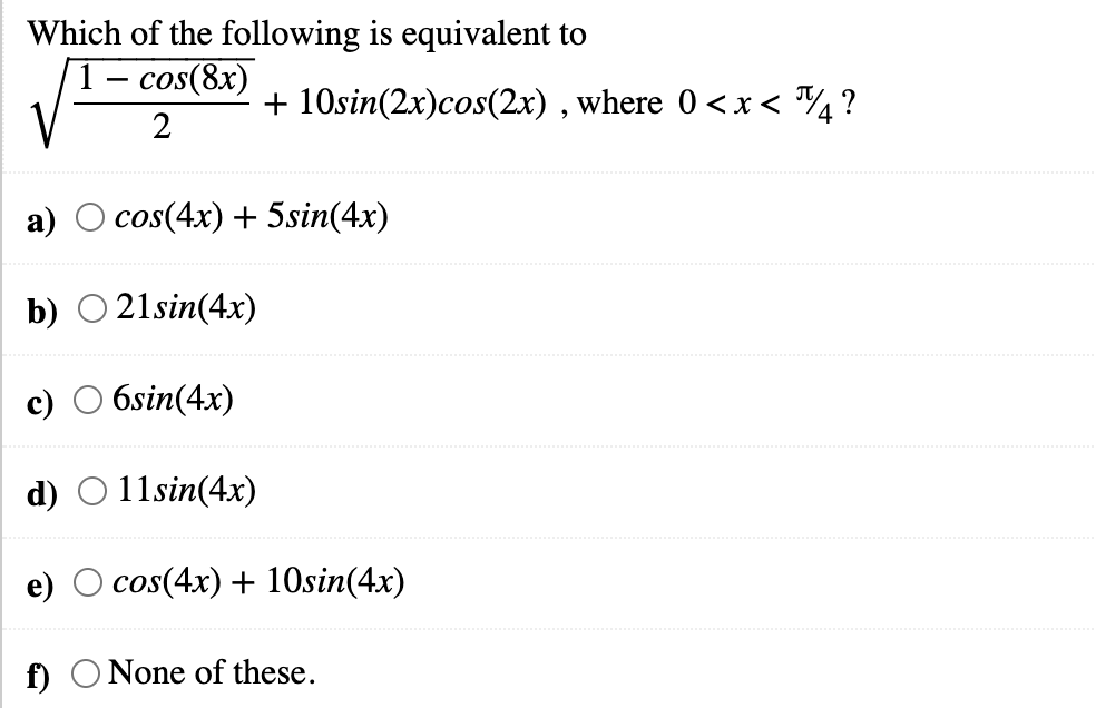 solved-which-of-the-following-is-equivalent-to-1-cos-8x-chegg