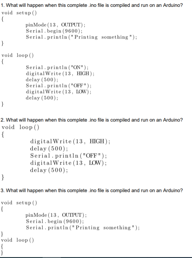 Solved 1. What will happen when this complete ino file is | Chegg.com
