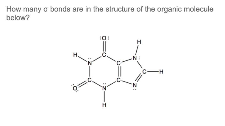 Solved How Many O Bonds Are In The Structure Of The Organ Chegg Com