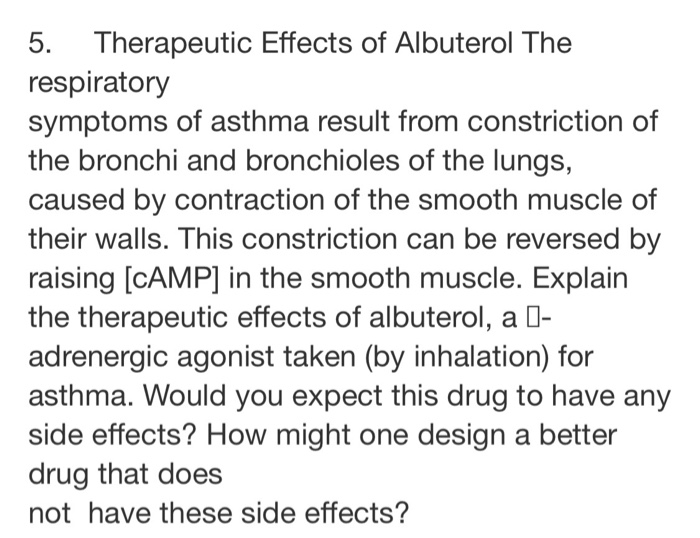 Solved 5. Therapeutic Effects of Albuterol The respiratory