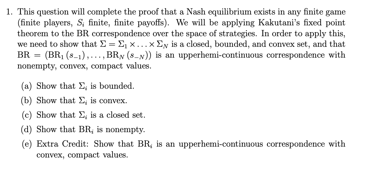 1. This question will complete the proof that a Nash | Chegg.com
