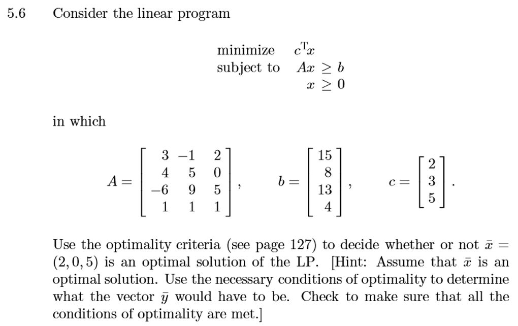 Solved 5.6 Consider the linear program minimize subject to | Chegg.com