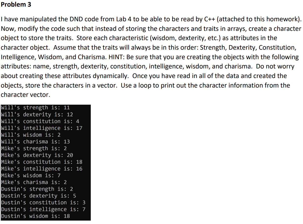 Solved I have manipulated the DND code from Lab 4 to be able | Chegg.com